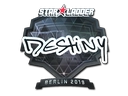 DeStiNy (Foil) | Berlin 2019
