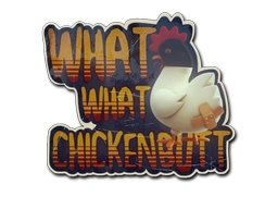 Sticker | What What
